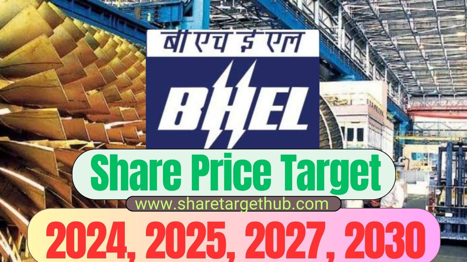 BHEL Share Price Target 2024, 2025, 2027, 2030